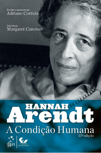 A Condição Humana, de Arendt, Hannah. LTC - Livros Técnicos e Científicos Editora Ltda., capa mole em português, 2016