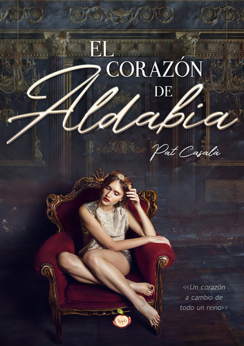 El Corazon De Aldabia, De Casalà, Pat. Editorial Red Apple Ediciones, Tapa Blanda En Español