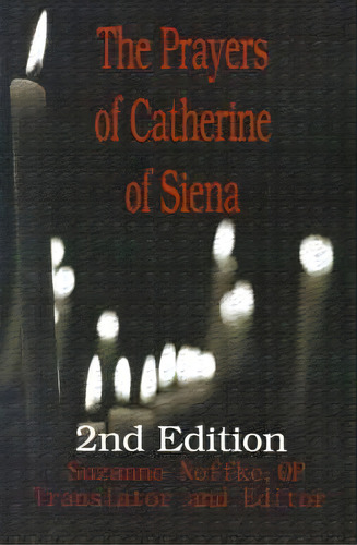 The Prayers Of Catherine Of Siena, De Suzanne Noffke. Editorial Authors Choice Press, Tapa Blanda En Inglés
