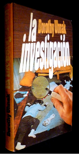 La Investigacion- Dorothy Uhnak- Tapa Dura- Circulo Lectores