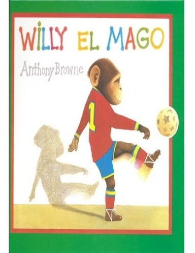 Willy El Mago - Anthony Browne