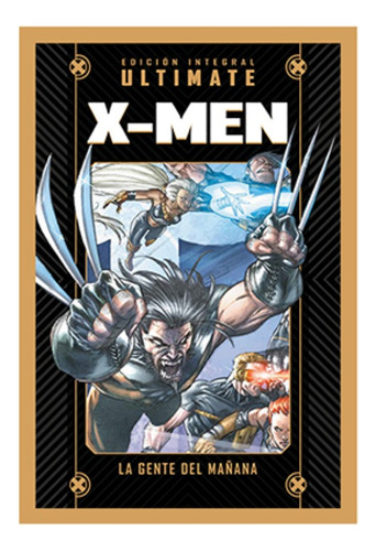 Marvel Ultimate 2 X-men La Gente Del Mañana Nuevo !