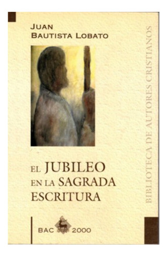El Jubileo En La Sagrada Escritura, Joyas Buena Prensa.
