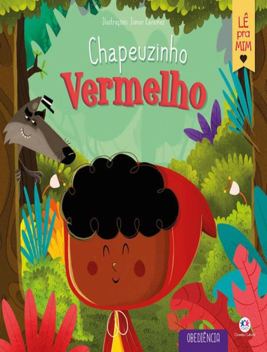 Chapeuzinho Vermelho: Chapeuzinho Vermelho, De Ciranda Cultural. Editora Ciranda Cultural, Capa Mole, Edição 1 Em Português, 2023