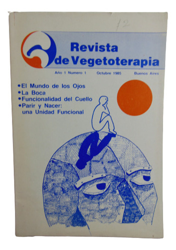 Adp Revista De Vegetoterapia Año 1 N° 1 Octubre 1985 Bs. As.