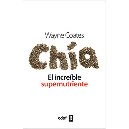 Chia El Increible Supernutriente - Wayne - Edaf - #d