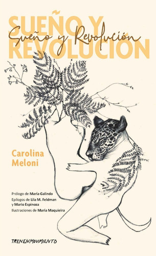 Sueño Y Revolucion, De Carolina Meloni. Editorial Tren En Movimiento, Tapa Blanda En Español, 2021