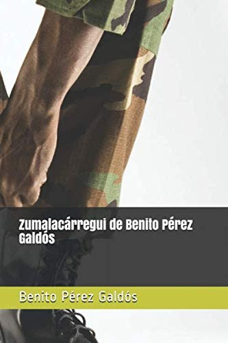 Libro: Zumalacárregui De Benito Pérez Galdós (spanish Editio