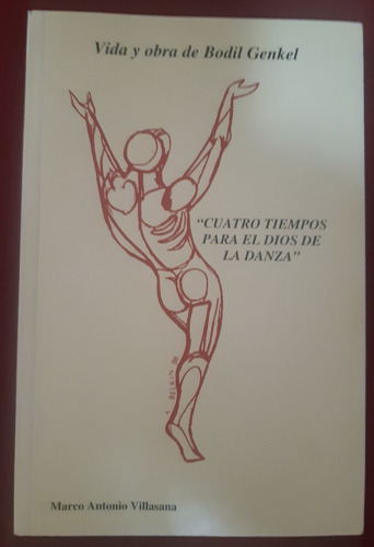 Cuatro Tiempos Para Dios De Danza. Marco Antonio Villasana