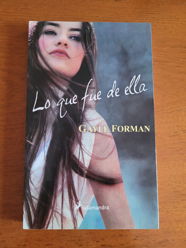 Libro Lo Que Fue De Ella De Gayle Forman (Usado)