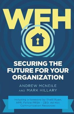 Libro Wfh : Securing The Future For Your Organization - M...