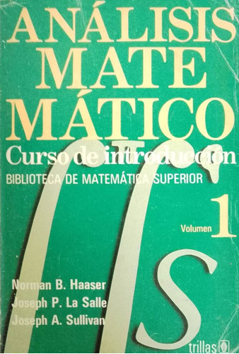 Analisis Matematico Volumen 1 Norman Haaser Joseph La Salle 