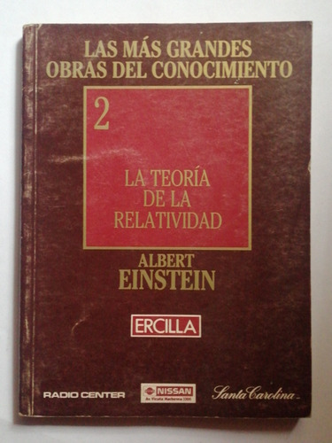 La Teoría De La Relatividad/ Albert Einstein/ Ercilla 