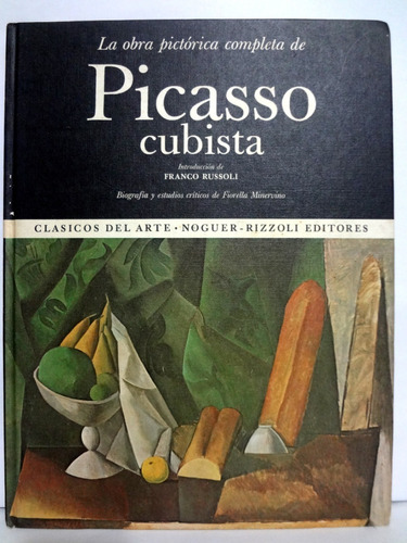 La Obra Pictórica Completa De Picasso Cubista Franco Russoli