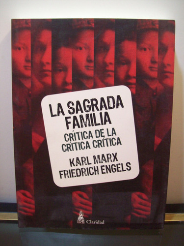 Adp La Sagrada Familia Critica De La Critica Marx Engels