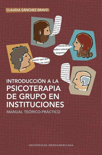 Introducción A La Psicoterapia De Grupo En Instituciones: