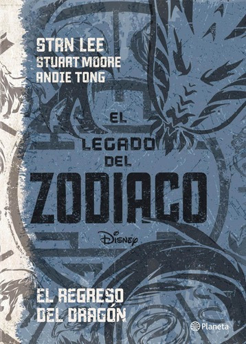 El Legado Del Zodíaco. El Regreso Del Dragón De Disney