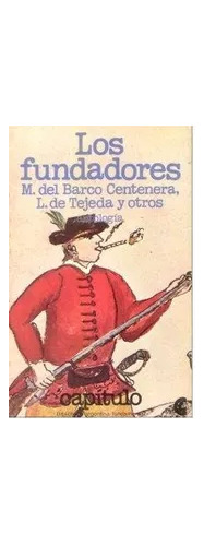 M. Del Barco Centenera - L. De Tejeda: Los Fundadores