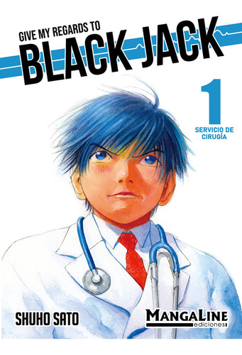 Give My Regards To Black Jack 1: Servicio De Cirugia - Sato