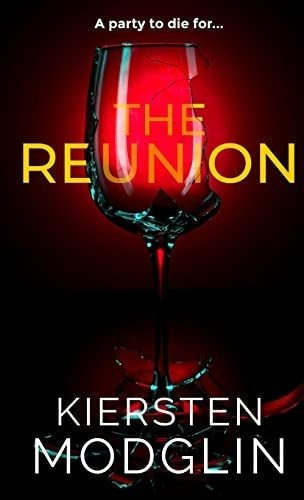 The Reunion - Modglin, Kiersten, De Modglin, Kiers. Editorial Kiersten Modglin En Inglés
