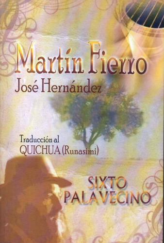 Martín Fierro Traducido Al Quichua (runasimi)