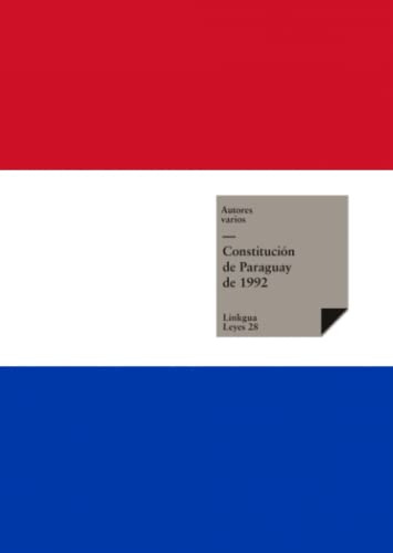 Constitucion De Paraguay De 1992: 28 -leyes-