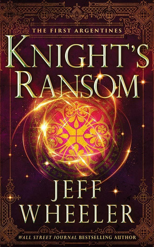 Libro:  Knightøs Ransom (the First Argentines, 1)