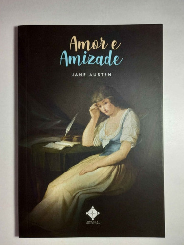 Livro Amor E Amizade De Jane Austen