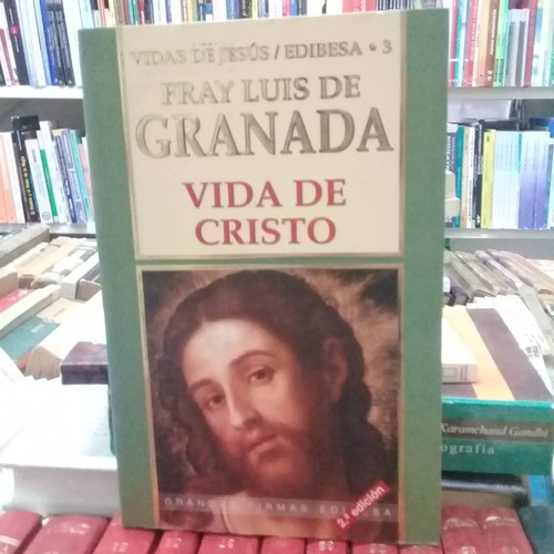 Vida De Cristo-fray Luis De Granada