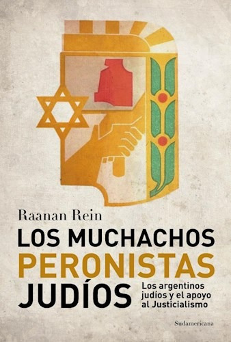 Los Muchachos Peronistas Judios - Rein Raanan (libro)