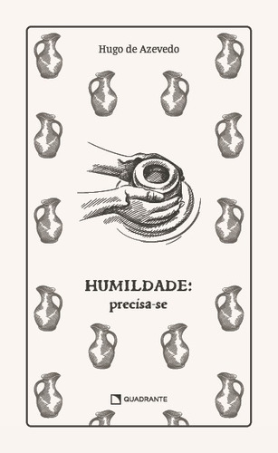 Humildade: Precisa-se, de Azevedo, Hugo de. Quadrante Editora, capa dura em português, 2022
