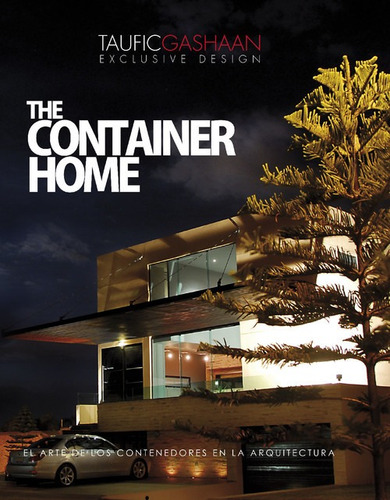 Libro The Container Home - Taufic Alfonso Gashaan