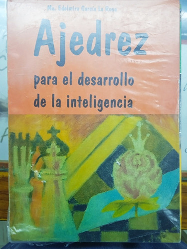 Ajedrez Para Desarrollo De La Inteligencia Edelmira La Rosa