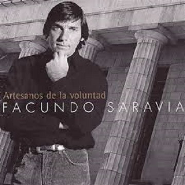 Facundo Saravia- Artesanos De La Voluntad (cd, Arg, 1997) Nm