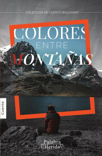 Colores Entre Montañas...