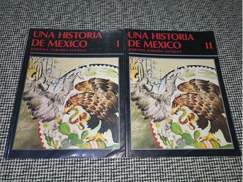 Una Historia De México I Y Ii Josefina Zoraida Vázquez 