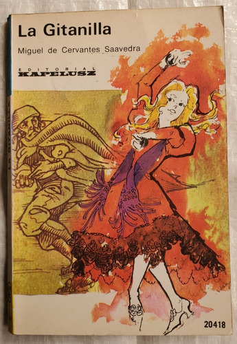 Libro La Gitanilla - Cervantes Saavedra - Kapelusz - Usado (Usado)