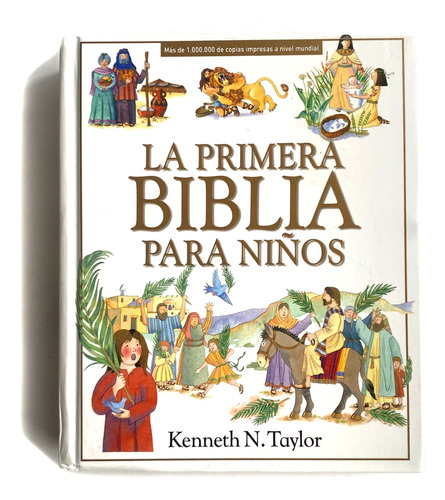 Libro La Primera Biblia Para Niños - Kenneth N. Taylor 