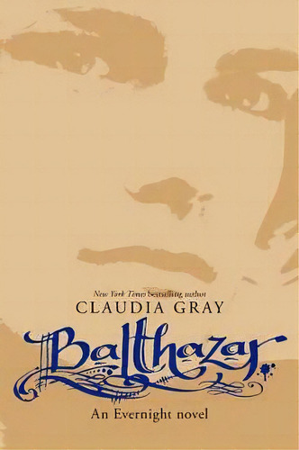 Balthazar - Harper Collins Usa - Gray, Claudia, De Gray, Claudia. Editorial Harper Collins Publishers Usa En Inglés, 2013