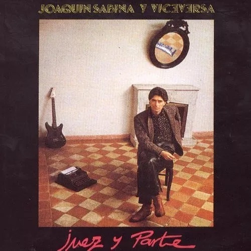 Vinilo Joaquin Sabina Juez Y Parte Lp