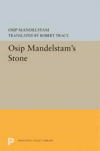 Osip Mandelstam's Stone, De Mandelstam, Osip. Editorial Princeton Univ Pr, Tapa Blanda En Inglés