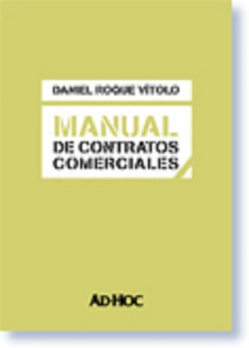 Manual De Contratos Comerciales - Daniel Vitolo