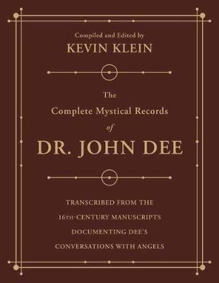 The Complete Mystical Records Of Dr. John Dee (3-volume S...