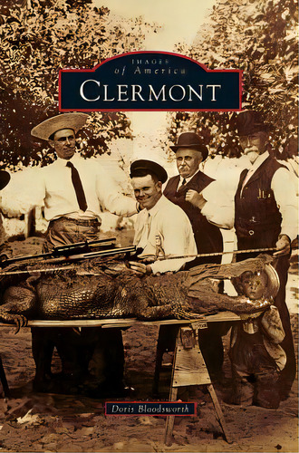 Clermont, De Bloodsworth, Doris. Editorial Arcadia Lib Ed, Tapa Dura En Inglés