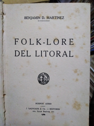 El Folk-lore Del Litoral - Benjamin D. Martinez