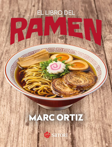 El Libro Del Ramen - Ortiz Marc