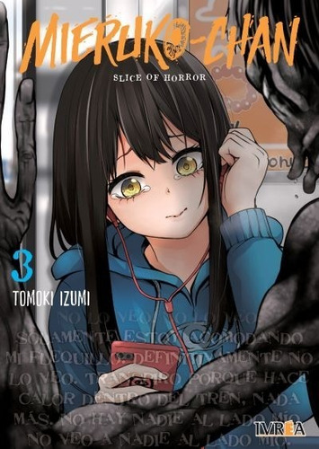 Manga Mieruko-chan Slice Of Horror Tomo #3 Ivrea Argentina