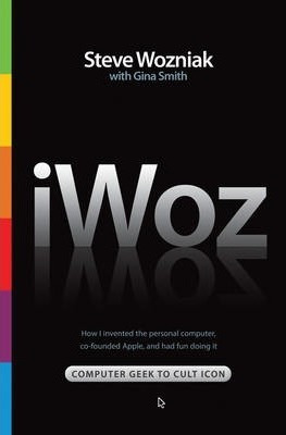Libro Iwoz : Computer Geek To Cult Icon: How I Invented T...
