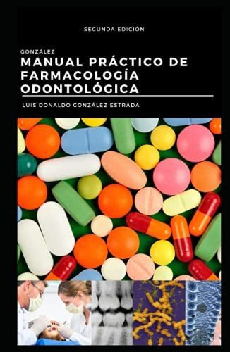 Libro : Manual Practico De Farmacologia Odontologica Pasta 