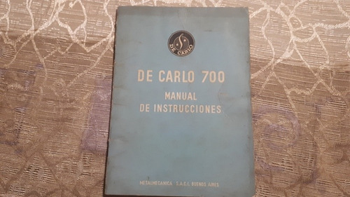 Manual De Instrucciones De Carlo 700